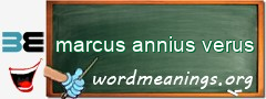 WordMeaning blackboard for marcus annius verus